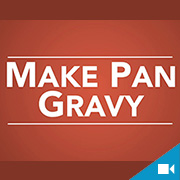 Make Pan Gravy