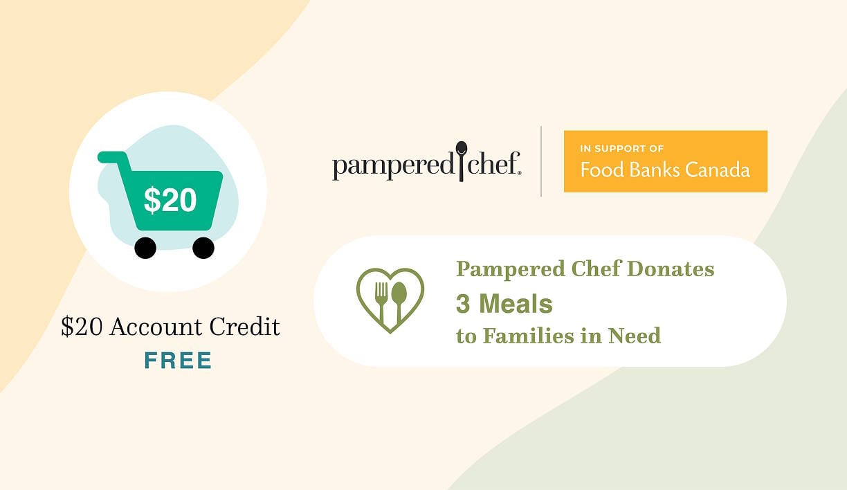 $20 Account Credit for free. Pampered Chef, Food Banks Canada. Pampered Chef Donates 3 Meals to Families in Need.